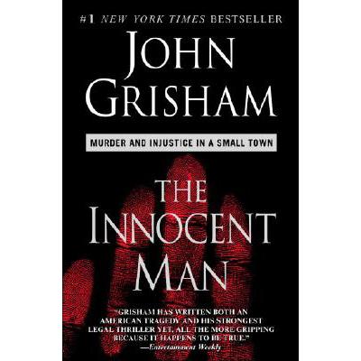 预订 The Innocent Man: Murder and Injustice in a ...