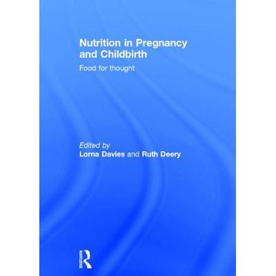 预订 Nutrition in Pregnancy and Child Birth: Food...
