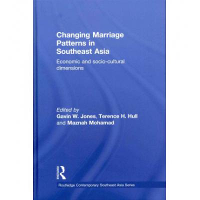 预订 Changing Marriage Patterns in Southeast Asia : Economic and Socio-Cultural Dimensions