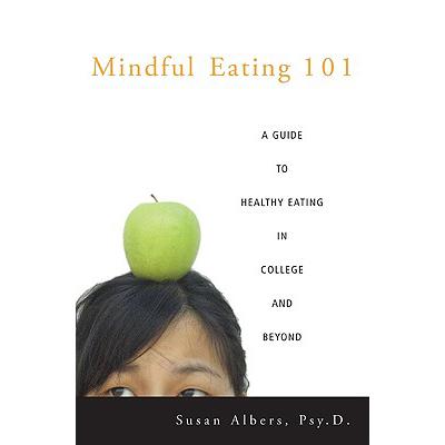预订 Mindful Eating 101: A Guide to Healthy Eatin...