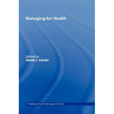 预订 MANAGING FOR HEALTH, HUNTER