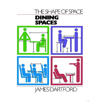 预订 The Shape of Space: Dining Spaces