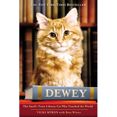 预订 Dewey: The Small-Town Library Cat Who Touched the World
