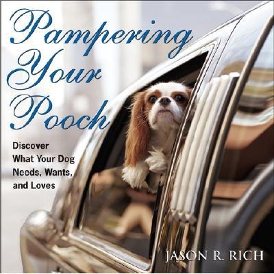 预订 Pampering Your Pooch: Discover What Your Dog...