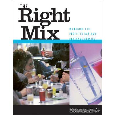预订 The Right Mix : Managing for Profit in Bar a...