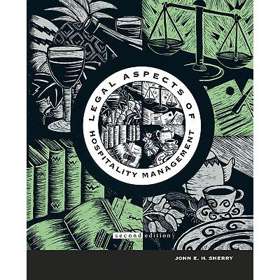预订 Legal Aspects Of Hospitality Management, Second Edition [Wiley酒店管理]