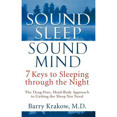 预订 Sound Sleep, Sound Mind: 7 Keys to Sleeping Through the Night