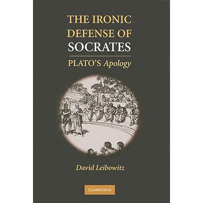 预订 the ironic defense of socrates: platos apology
