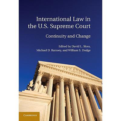 预订 International Law in the U.S. Supreme Court: Continuity or Change