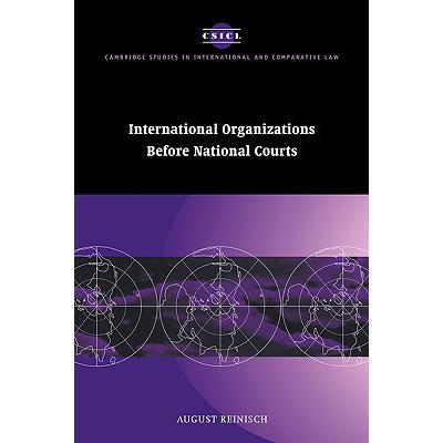 预订 International Organizations before National Courts: - International Organizations before Natio...