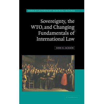 预订 Sovereignty, the WTO, and Changing Fundament...