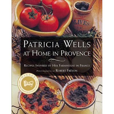 预订 Patricia Wells at Home in Provence: Recipes ...