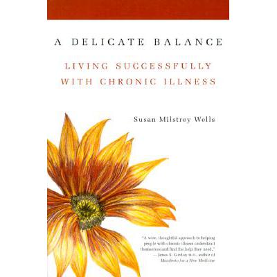 预订 A Delicate Balance: Living Successfully with...