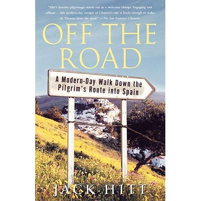预订 Off the Road: A Modern-Day Walk Down the Pil...