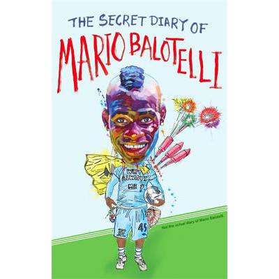预订 The Secret Diary of Mario Balotelli