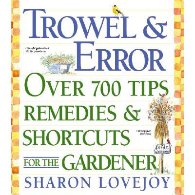 预订 Trowel and Error: Over 700 Organic Remedies,...