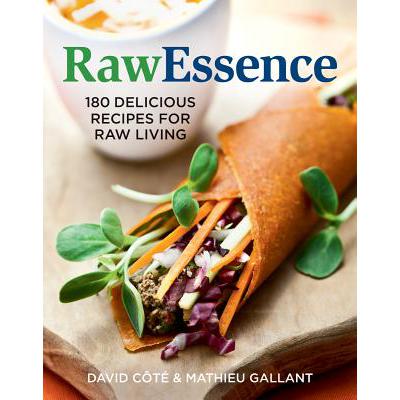 预订 Raw Essence: 180 Delicious Recipes For Raw L...