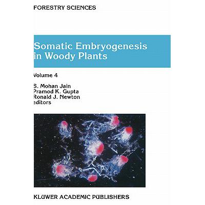 预订 Somatic Embryogenesis in Woody Plants : Volu...