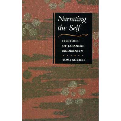 预订 narrating the self: fictions of japanese mod.