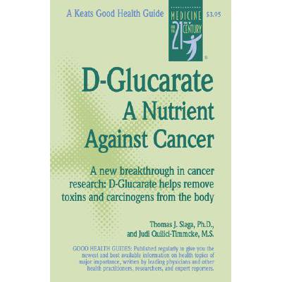 预订 D-Glucarate: A Nutrient Against Cancer
