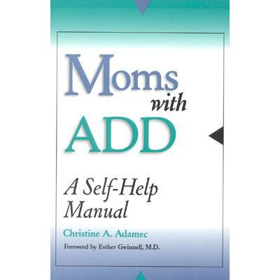 预订 Moms with Add: A Self-Help Manual
