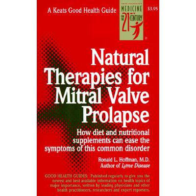 预订 Natural Therapies for Mitral Valve Prolapse