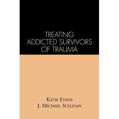 预订 Treating Addicted Survivors of Trauma