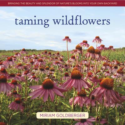 预订 Taming Wildflowers: Bringing the Beauty and ...