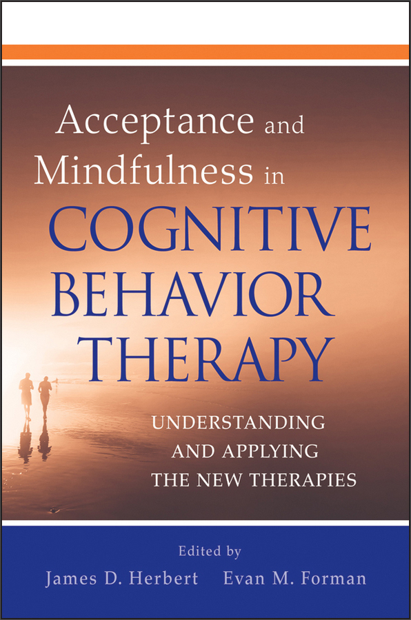 acceptance and mindfulness in cognitive behavior therapy
