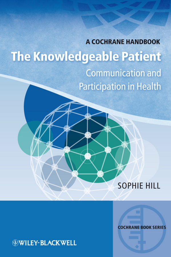 the knowledgeable patient - communication and participation in