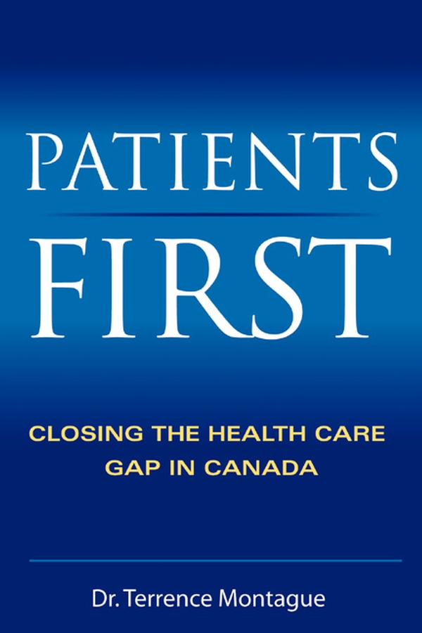 patients first:closing the health care gap in canada