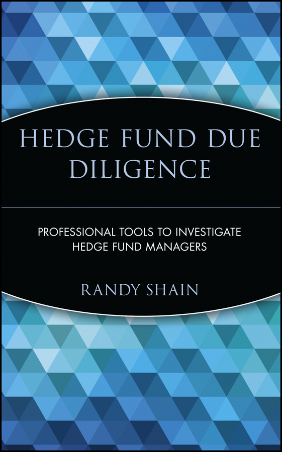hedge fund due diligence: professional tools to investigate