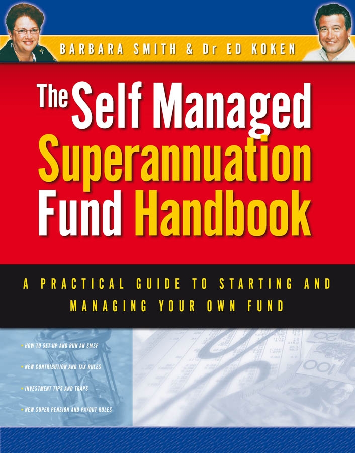 self managed superannuation fund handbook:a practical guide to
