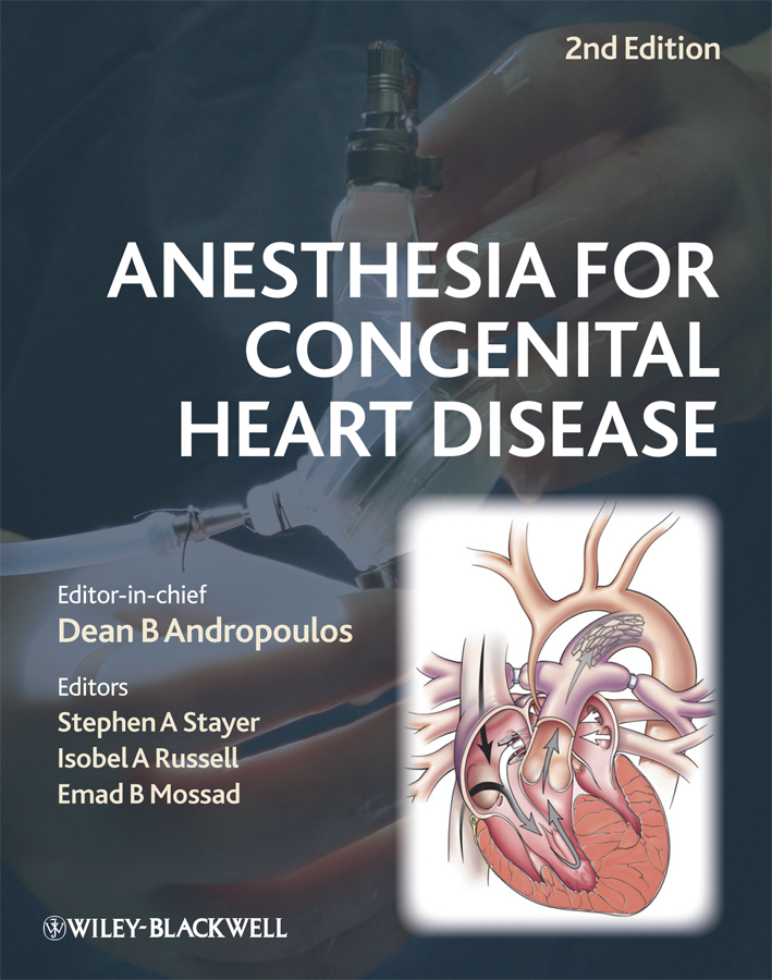 anesthesia for congenital heart disease 2e
