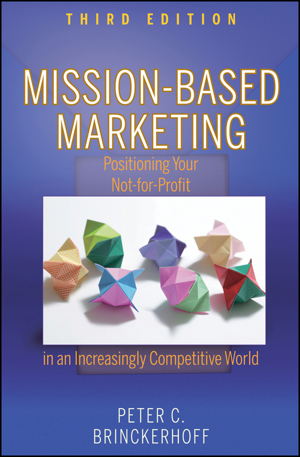 mission-based marketing: positioning your not-for-profit in an