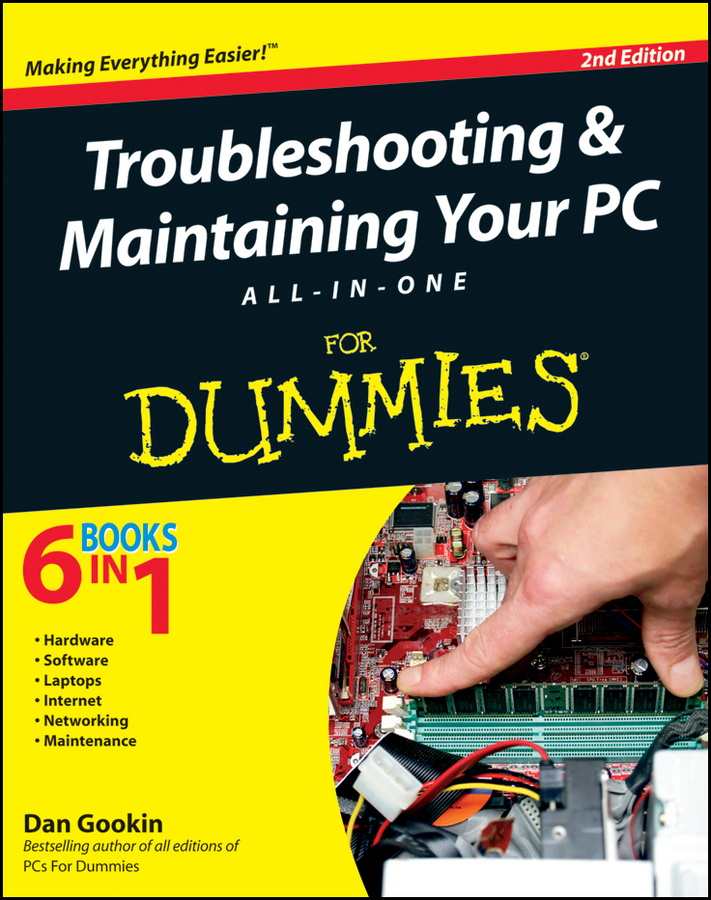 troubleshooting & maintaining your pc all-in-one for dummies(r)