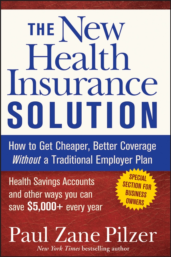 the new health insurance solution: how to get cheaper, better