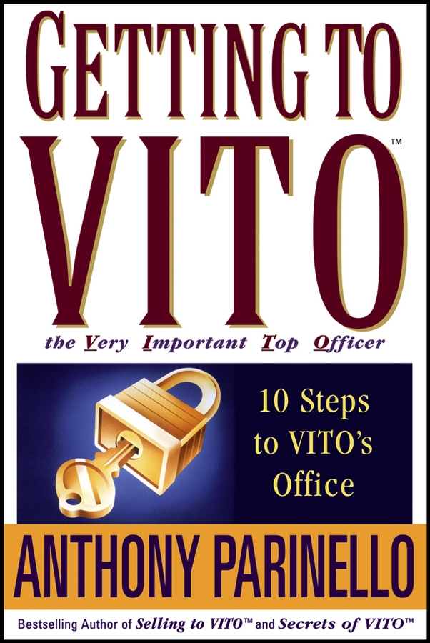getting to vito (the very important top officer): 10 steps to