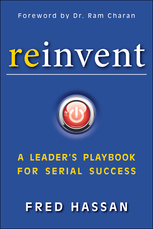 reinvent: a leaders playbook for serial success