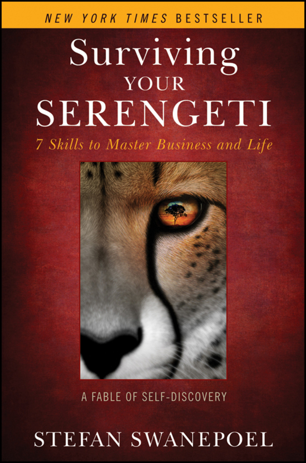 surviving your serengeti: 7 skills to master business and life