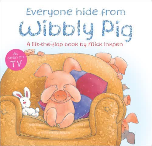Everyone Hide from Wibbly Pig (Wibbly Pig)