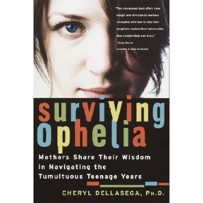预订 Surviving Ophelia: Mothers Share Their Wisdo...