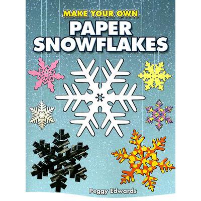 预订 Make Your Own Paper Snowflakes