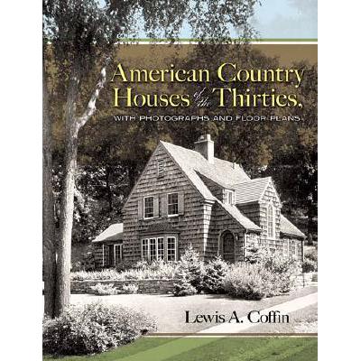 预订 American Country Houses of the Thirties: Wit...