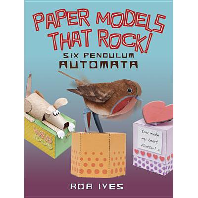 预订 Paper Models That Rock!: Six Pendulum Automata