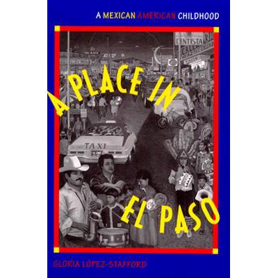 预订 A Place in El Paso: A Mexican-American Child...