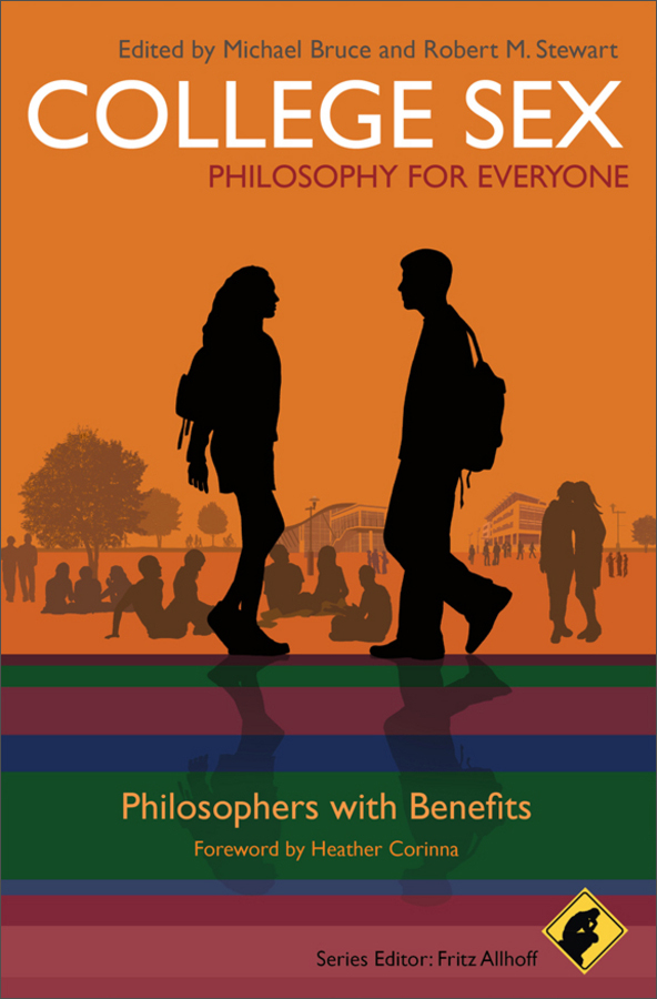 college sex - philosophy for everyone - philosophers with