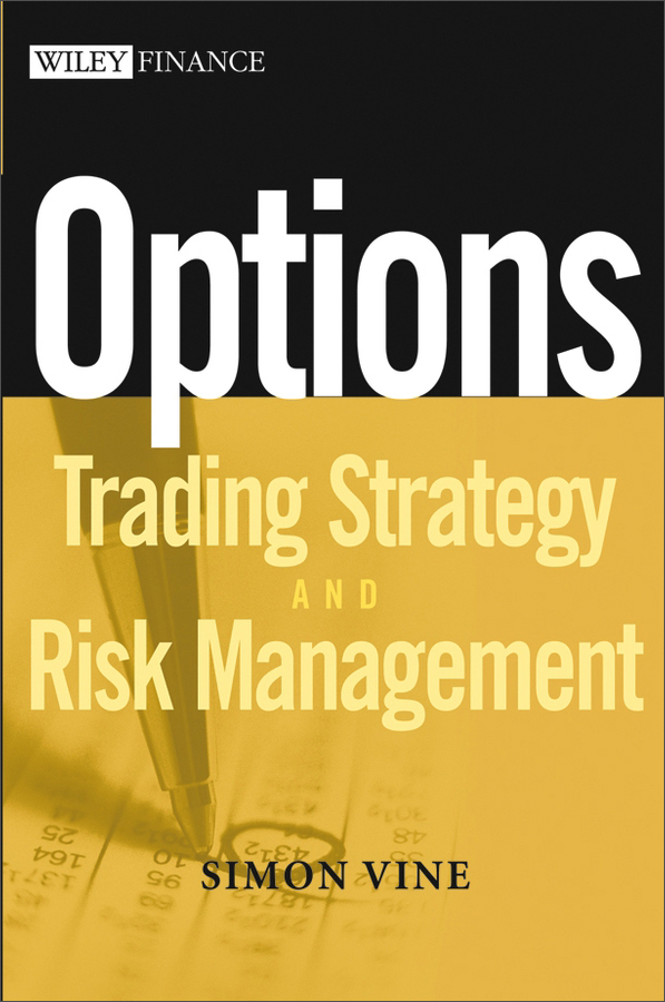 options: trading strategy and risk management