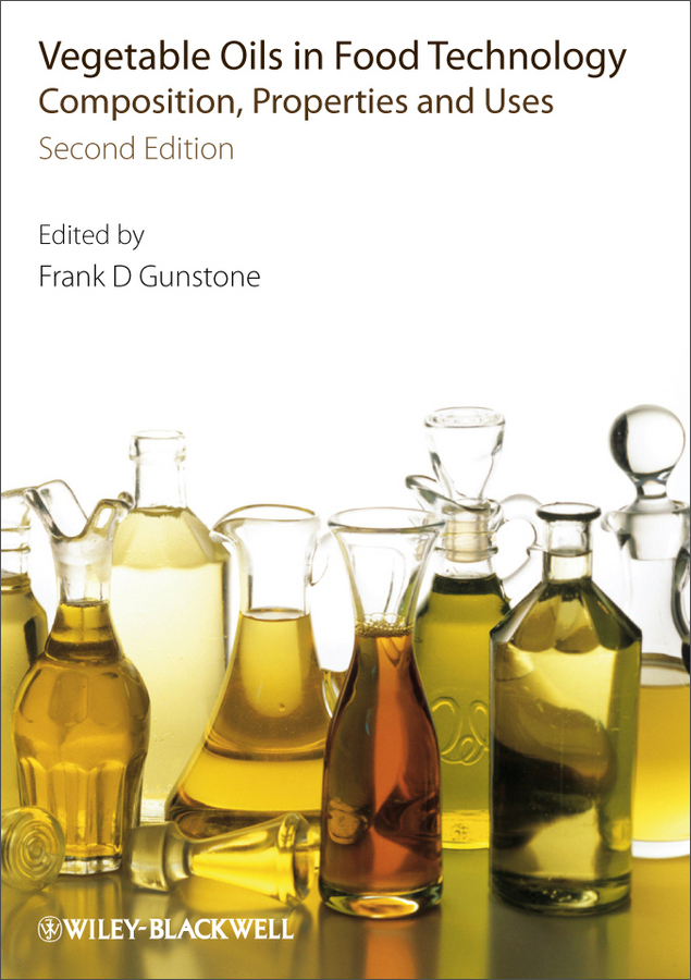 vegetable oils in food technology - composition, properties and
