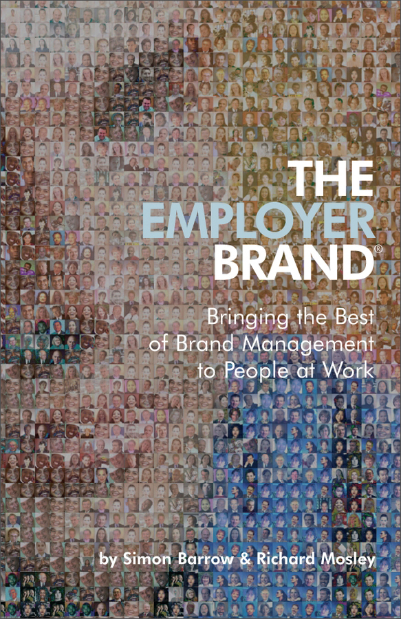 the employer brand - bringing the best of brand management to
